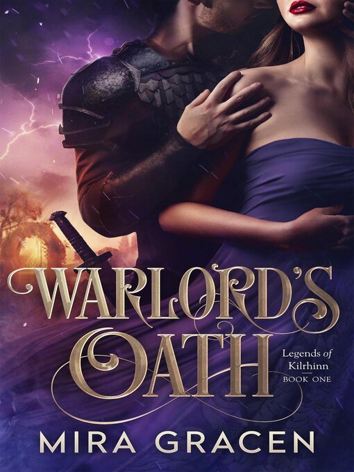 Title details for Warlord's Oath by Mira Gracen - Available